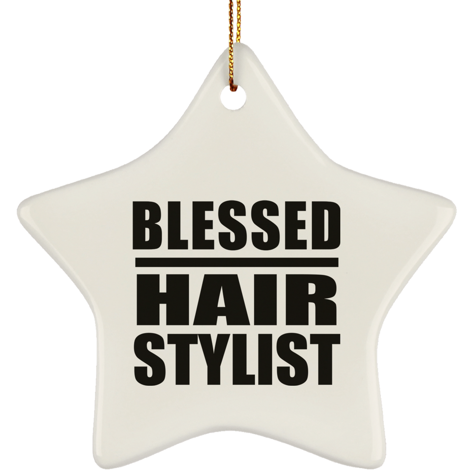 Blessed Hair Stylist - Star Ornament