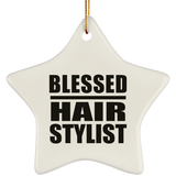 Blessed Hair Stylist - Star Ornament