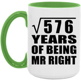 24th Anniversary Square Root of 576 Years of Being Mr Right - 15oz Accent Mug Green