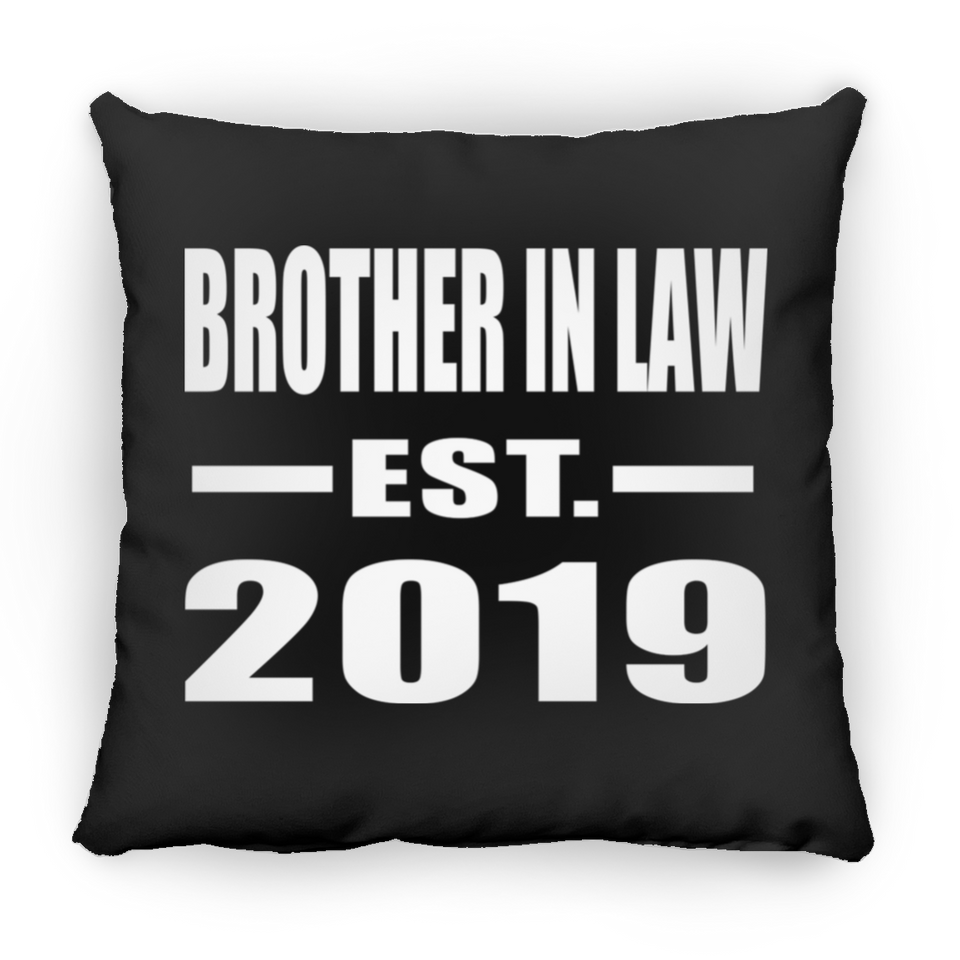 Brother In Law Established EST. 2019 - Throw Pillow Black