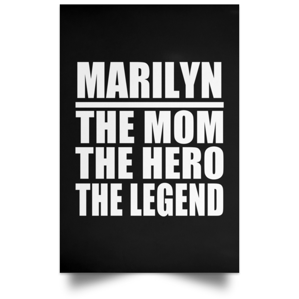 Marilyn The Mom The Hero The Legend - Poster Portrait