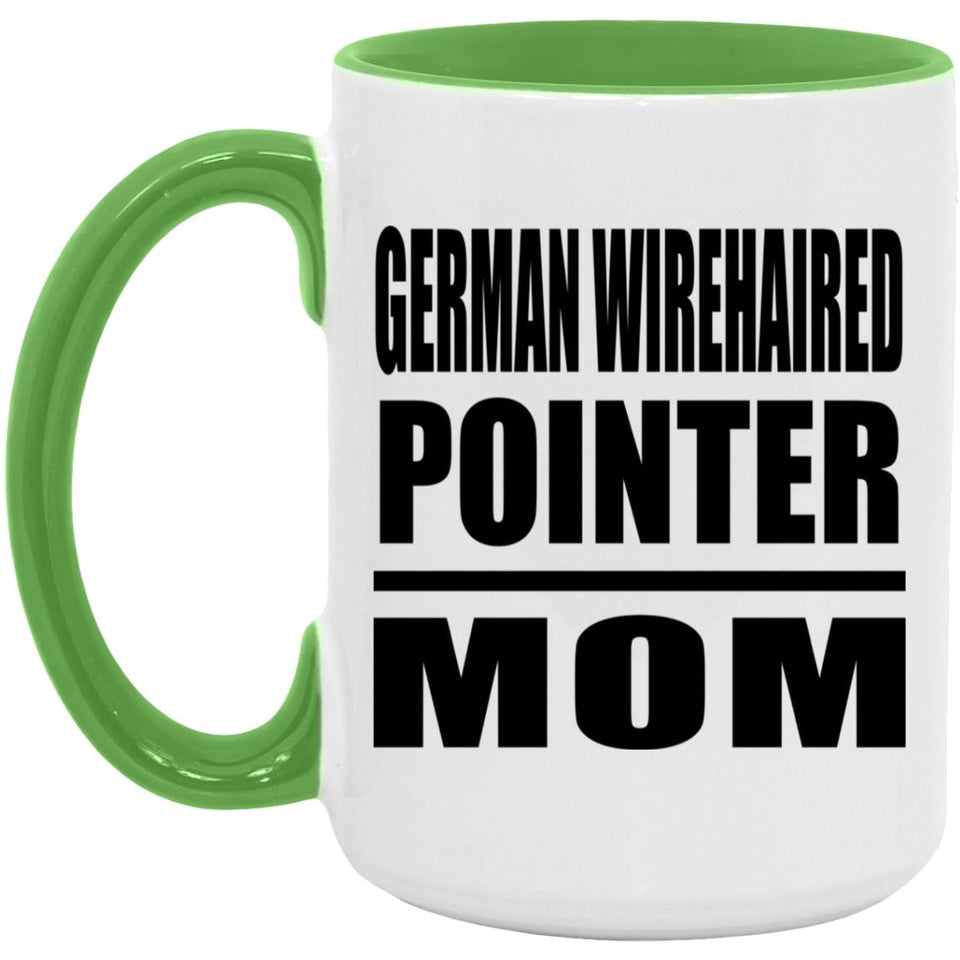 German Wirehaired Pointer Mom - 15oz Accent Mug Green