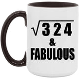 18th Birthday Square Root of 324 & Fabulous - 15oz Accent Mug Black