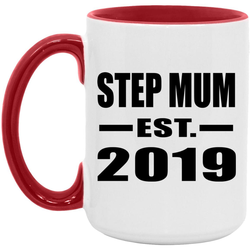 Step Mum Established EST. 2019 - 15oz Accent Mug Red