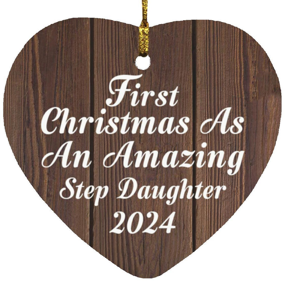 First Christmas As An Amazing Step Daughter 2024 - Heart Ornament D