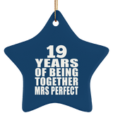 19th Anniversary 19 Years Of Being Mrs Perfect - Star Ornament