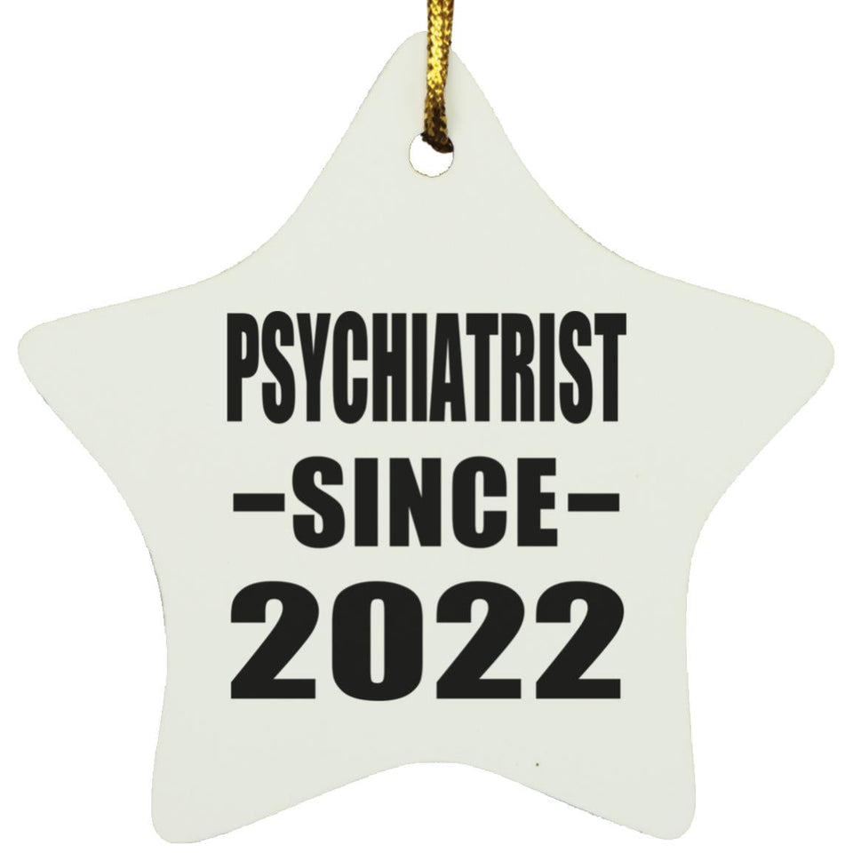 Psychiatrist Since 2022 - Star Ornament