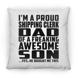 Proud Shipping Clerk Dad Of Awesome Son - Throw Pillow