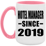 Hotel Manager Since 2019 - 15oz Accent Mug Pink