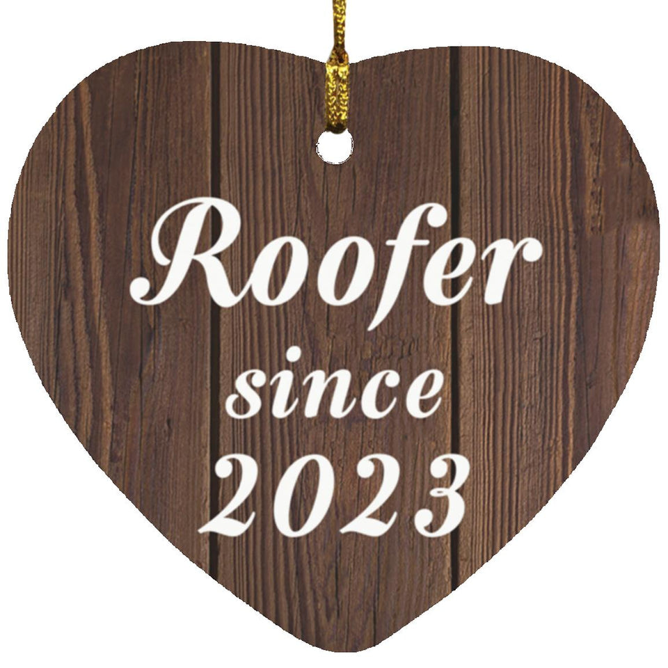 Roofer Since 2023 - Heart Ornament D