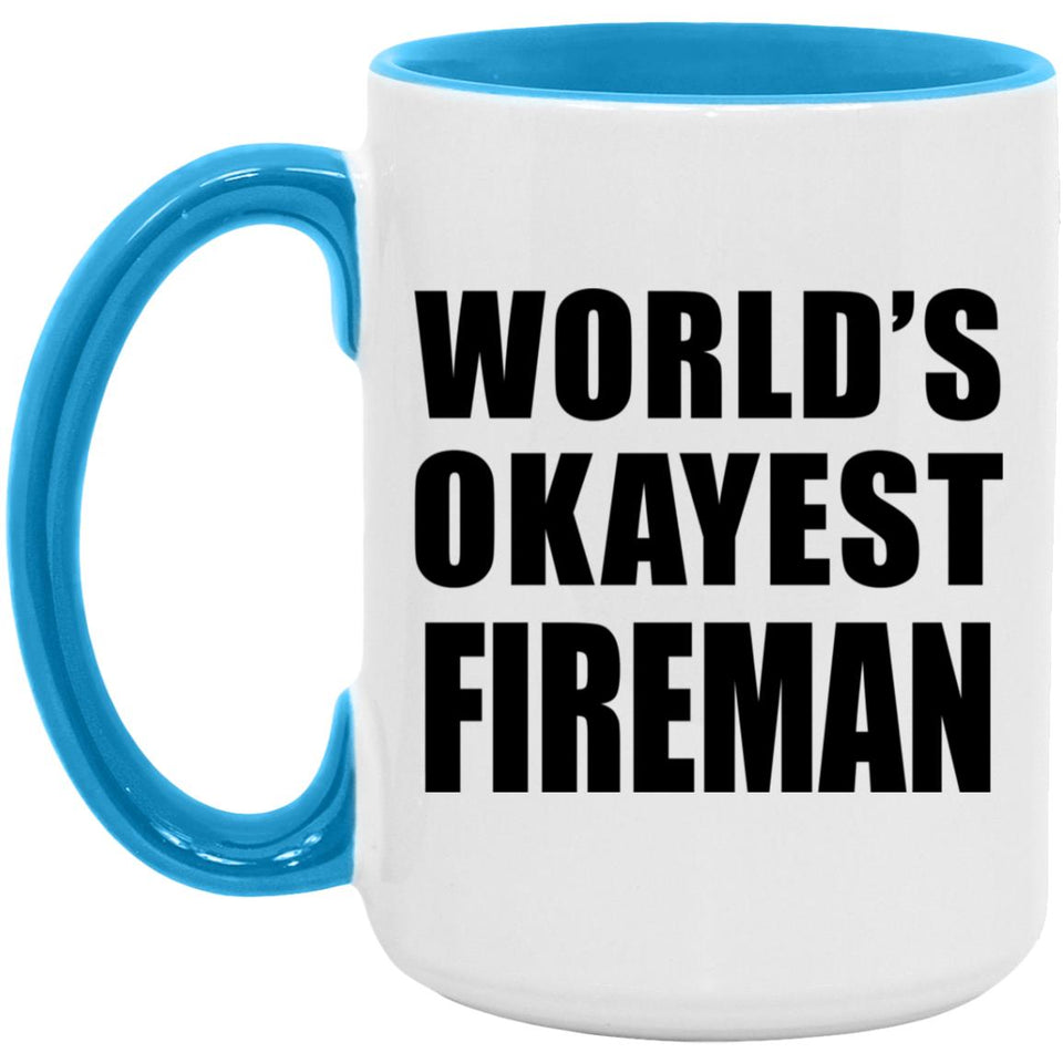 World's Okayest Fireman - 15oz Accent Mug Blue