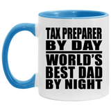 Tax Preparer By Day World's Best Dad By Night - 11oz Accent Mug Blue