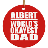 Albert World's Okayest Dad - Circle Ornament