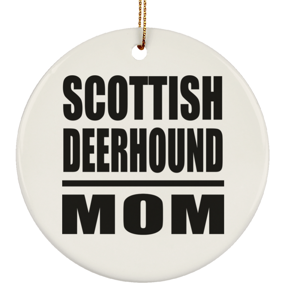 Scottish Deerhound Mom - Circle Ornament