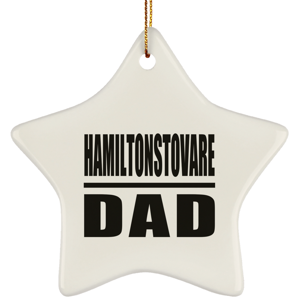 Hamiltonstovare Dad - Star Ornament