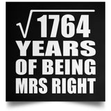 42nd Anniversary Square Root of 1764 Years of Being Mrs Right - Poster Square