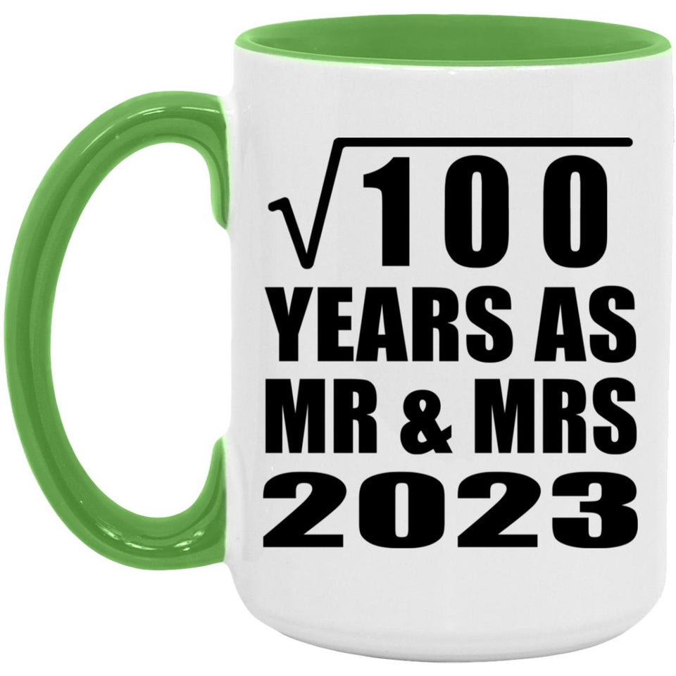 10th Anniversary Square Root of 100 Years As Mr & Mrs 2023 - 15oz Accent Mug Green