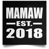 Mamaw Established EST. 2018 - Poster Square