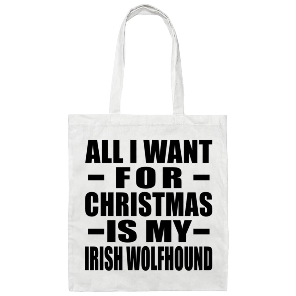 All I Want For Christmas Is My Irish Wolfhound - Tote Bag White