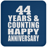 Happy 44th Anniversary 44 Years & Counting - Drink Coaster