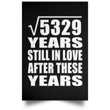 73rd Anniversary Square Root of 5329 Years Still In Love - Poster Portrait