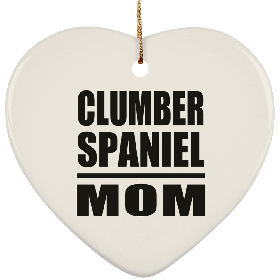 Clumber Spaniel Mom - Heart Ornament