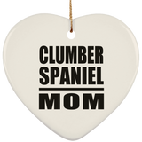Clumber Spaniel Mom - Heart Ornament