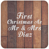 First Christmas As Mr & Mrs Diaz - Drink Coaster E