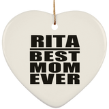 Rita Best Mom Ever - Heart Ornament