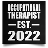 Occupational Therapist Established EST. 2022 - Poster Square