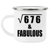 26th Birthday Square Root of 676 & Fabulous - 12oz Camping Mug