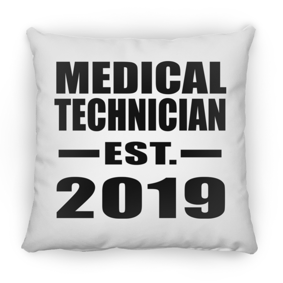 Medical Technician Established EST. 2019 - Throw Pillow