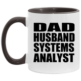 Dad Husband Systems Analyst - 11oz Accent Mug Black