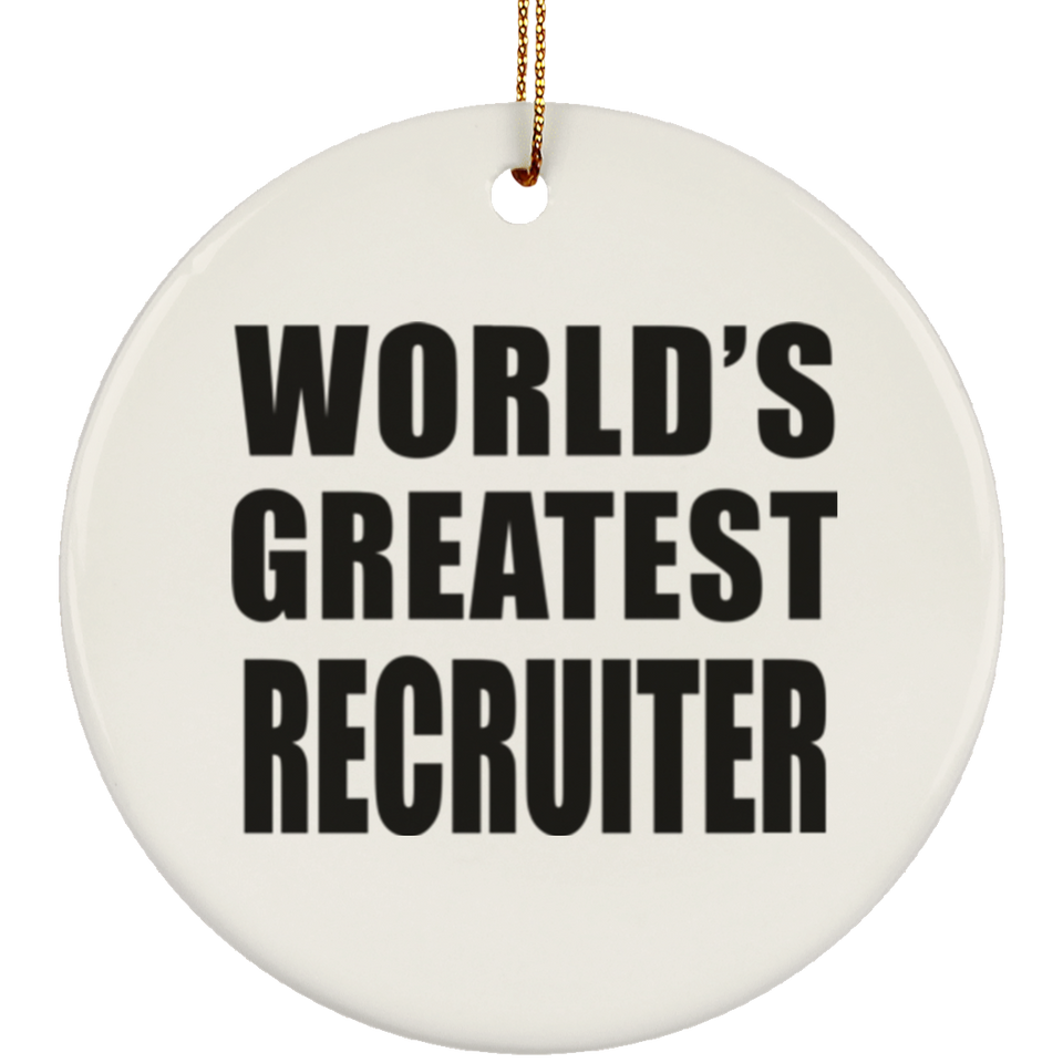World's Greatest Recruiter - Circle Ornament