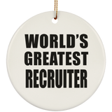 World's Greatest Recruiter - Circle Ornament