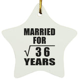 6th Anniversary Married For Square Root of 36 Years - Star Ornament