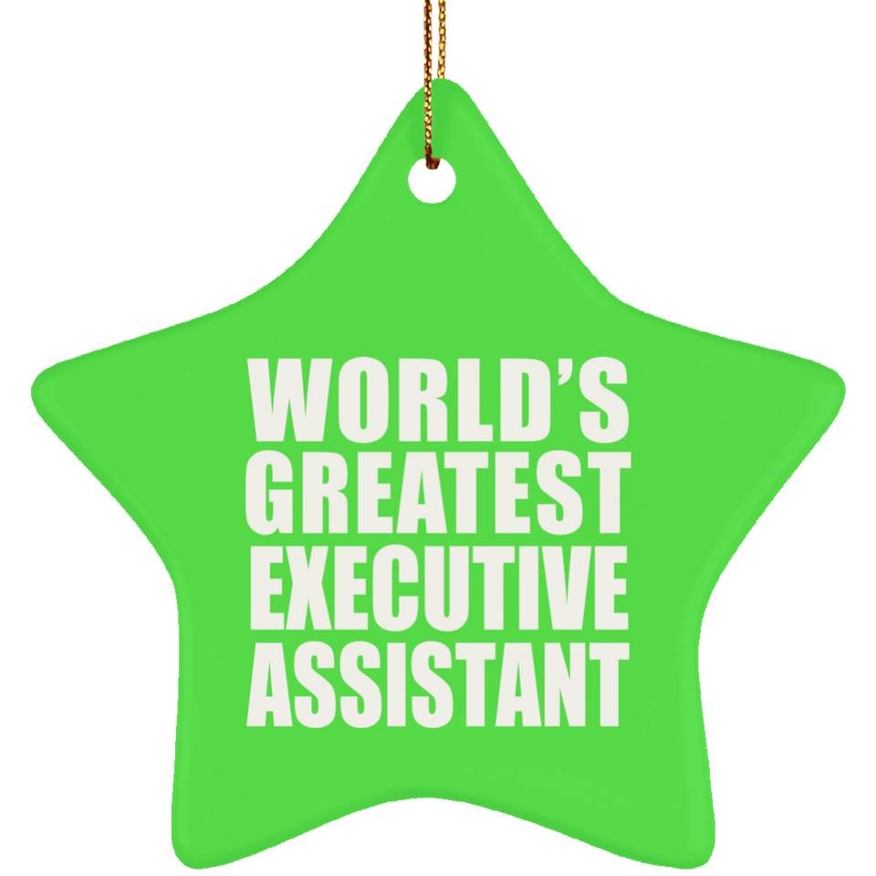 World's Greatest Executive Assistant - Star Ornament