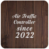 Air Traffic Controller Since 2022 - Drink Coaster D