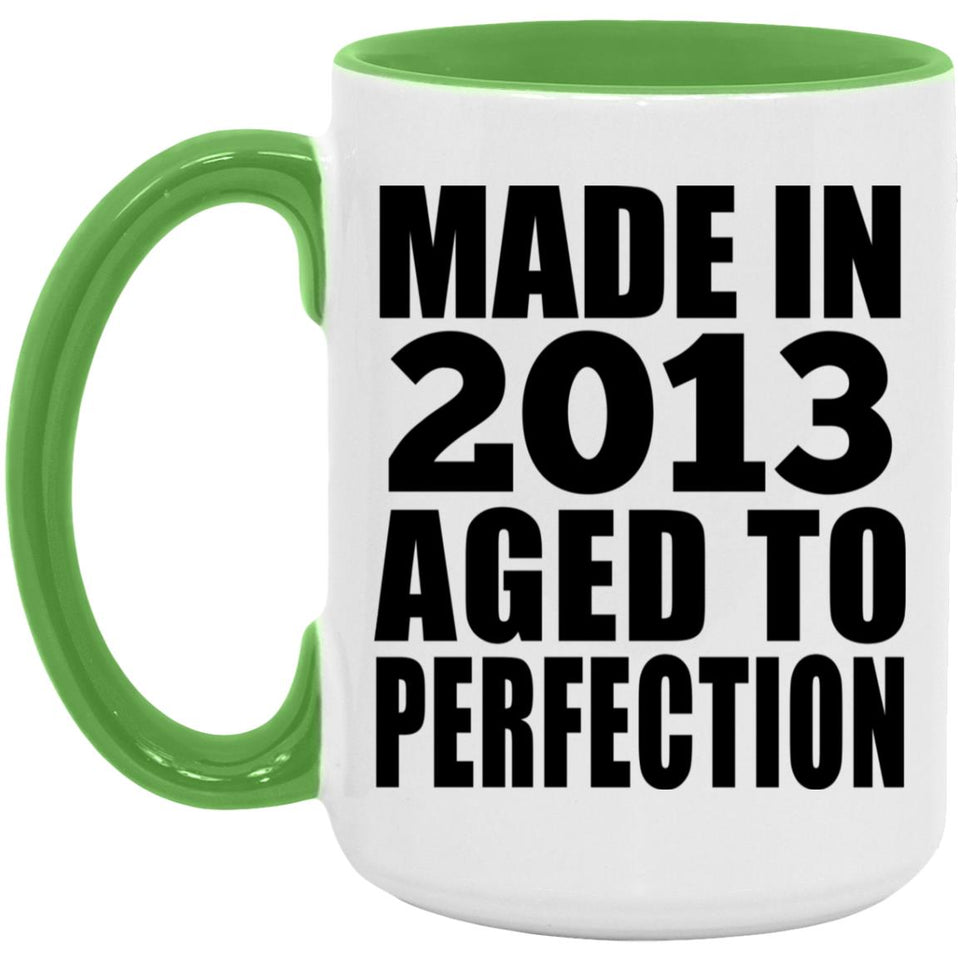 11th Birthday Made In 2013 Aged to Perfection - 15oz Accent Mug Green