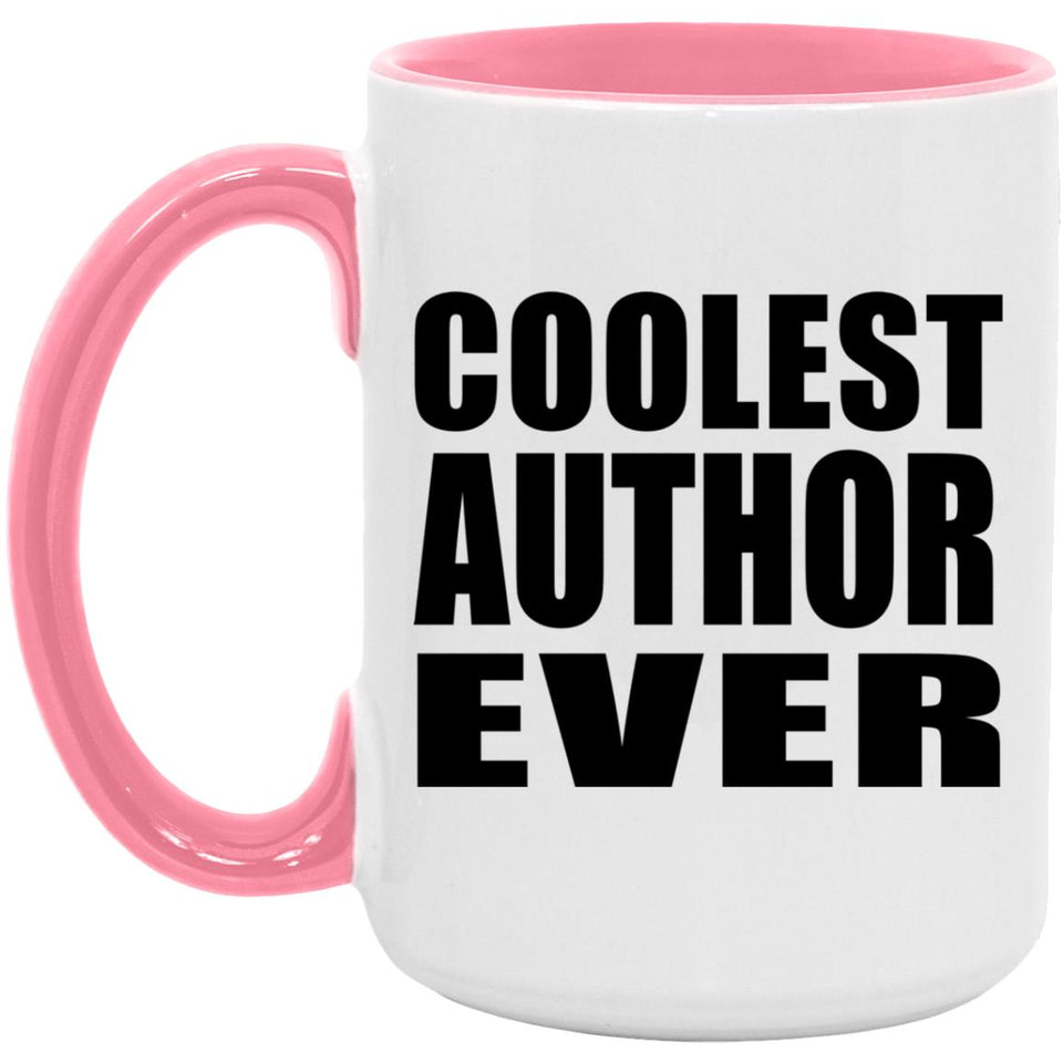 Coolest Author Ever - 15oz Accent Mug Pink