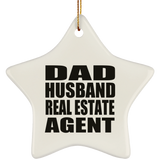 Dad Husband Real Estate Agent - Star Ornament