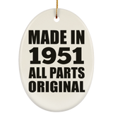 73rd Birthday Made in 1951 All Parts Original - Oval Ornament