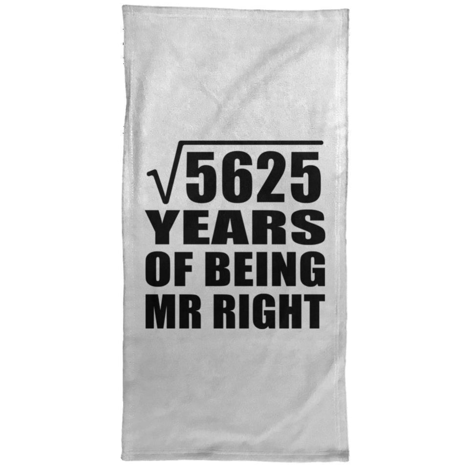 75th Anniversary Square Root of 5625 Years of Being Mr Right - Hand Towel