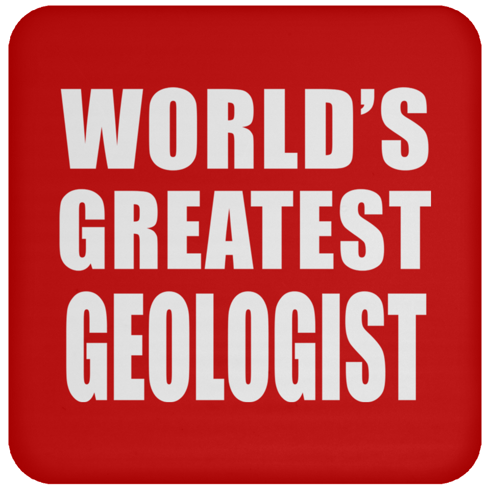 World's Greatest Geologist - Coaster