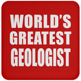 World's Greatest Geologist - Coaster