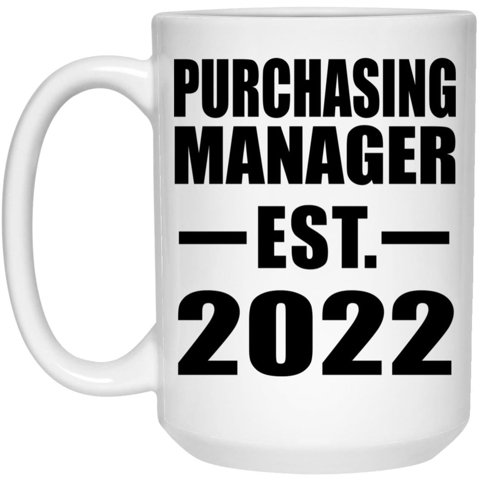 Purchasing Manager Established EST. 2022 - 15oz Coffee Mug