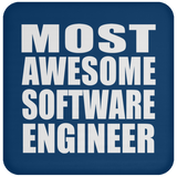 Most Awesome Software Engineer - Drink Coaster