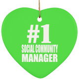 Number One #1 Social Community Manager - Heart Ornament