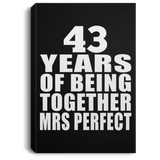 43rd Anniversary 43 Years Of Being Mrs Perfect - Canvas Portrait