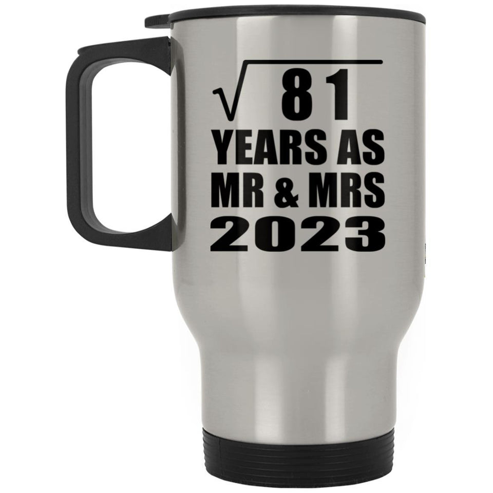 9th Anniversary Square Root of 81 Years As Mr & Mrs 2023 - Silver Travel Mug